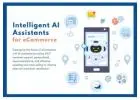 Grow With AI Assistants for eCommerce
