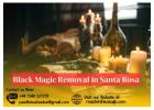 Expert Black Magic Removal in Santa Rosa for Spiritual Freedom