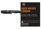 Esee Knives Canada: Unmatched Durability for Outdoor Adventures