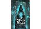 The Cipher Protocol: A Race Against Time