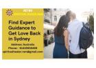 Find Expert Guidance to Get Love Back in Sydney