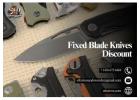 Unbeatable Deals: Discounted Fixed Blade Knives