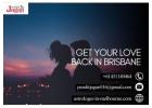 Get Your Love Back in Brisbane: Rebuild Lost Relationships