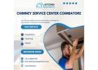 Chimney Service Center Coimbatore | Kitchen Experts Covai