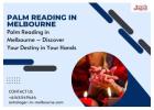 Palm Reading in Melbourne – Discover Your Destiny in Your Hands