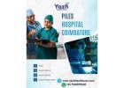 Piles Hospital Coimbatore | Yazh Healthcare