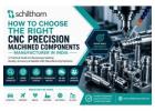 CNC Precision Machined Components Manufacturers in India