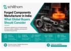 Forged Components Manufacturer in India for Global OEMs