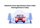 Blablacar Clone App Solution | Start a Ride Sharing Business Today