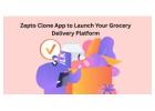 Zepto Clone App to Launch Your Grocery Delivery Platform