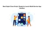 Best Gojek Clone Script | Ready-to-Launch Multi-Service App Solution